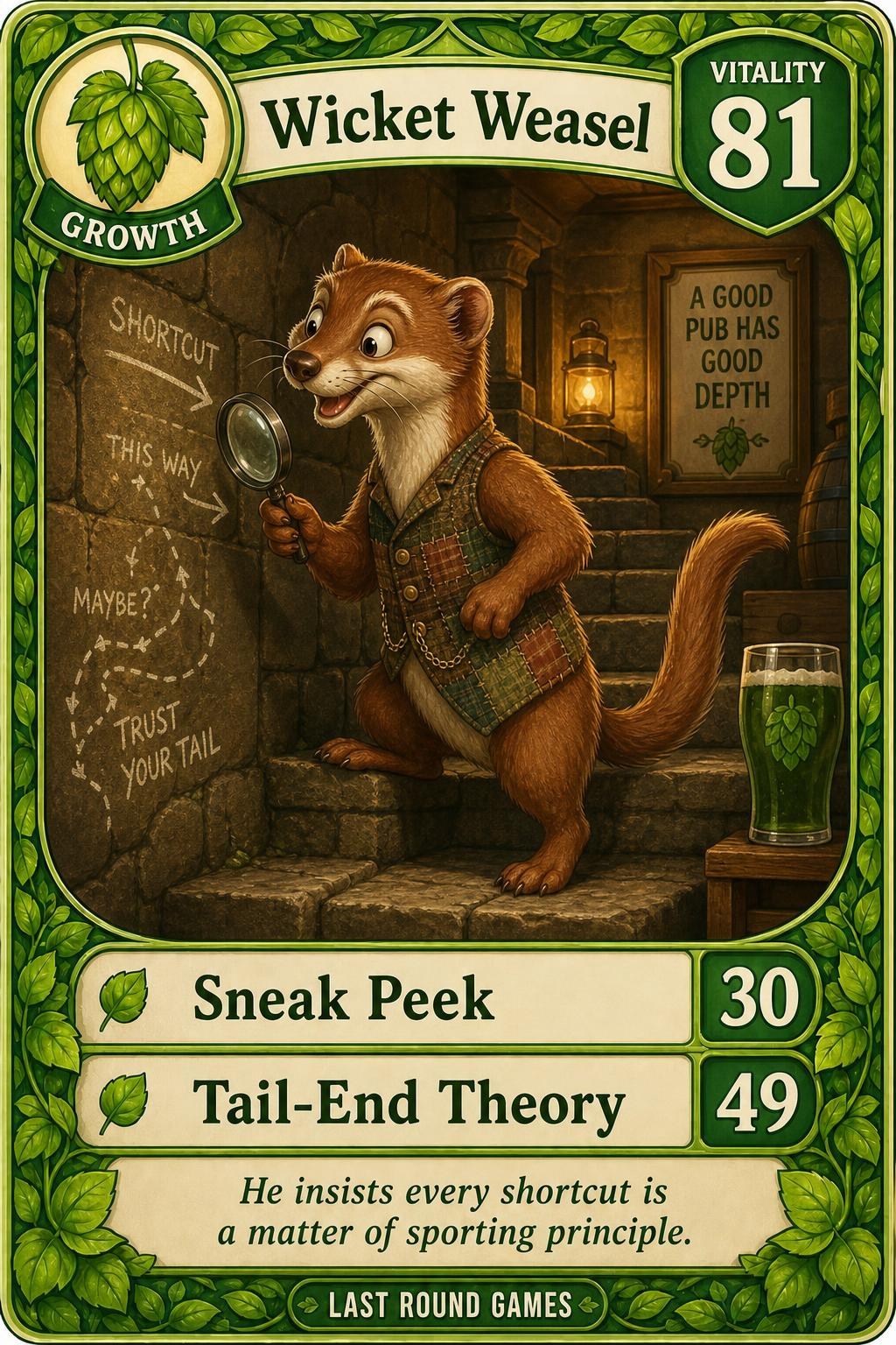 Wicket Weasel
